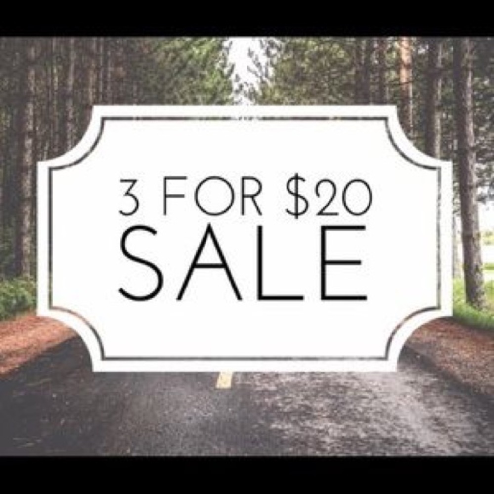 SALE! 3 ($10 or less) items for $20!!